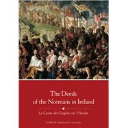 The Deeds of the Normans in Ireland