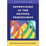 Supervision in the Helping Professions,9780335218172