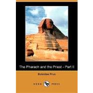 Pharaoh and the Priest - Part II,9781406568172