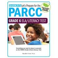Let's Prepare for the PARCC Grade 6 ELA/Literacy Test