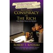 Rich Dad's Conspiracy of the Rich : The 8 New Rules of Money