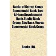 Banks of Keny : Kenya Commercial Bank, East African Development Bank, Equity Bank Group, Abc Bank, Kenya Commercial Bank Group