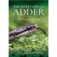 The Secret Life of the Adder