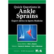 Quick Questions in Ankle Sprains Expert Advice in Sports Medicine