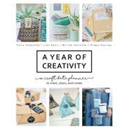 A Year of Creativity A Craft Date Planner to Meet, Share, and Create