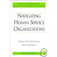 Navigating Human Service Organizations 2E