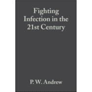 Fighting Infection In The 21st Century