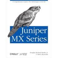 Juniper MX Series, 1st Edition