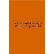 Acts of English Martyrs