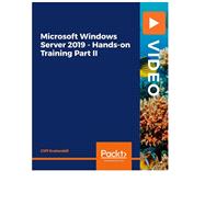 Microsoft Windows Server 2019 - Hands-on Training Part II
