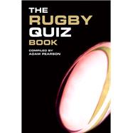 The Rugby Quiz Book