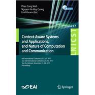 Context-aware Systems and Applications, and Nature of Computation and Communication