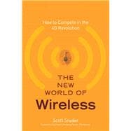 The New World of Wireless How to Compete in the 4G Revolution