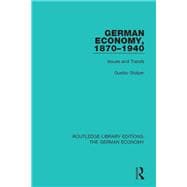 German Economy, 1870-1940: Issues and Trends