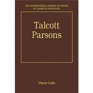 Talcott Parsons: Despair and Modernity