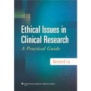 Ethical Issues in Clinical Research A Practical Guide