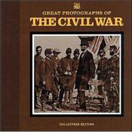 Great Photographs of the Civil War
