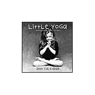 Little Yoga 2004 Calendars: Photography by Victoria Davis