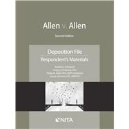 Allen v. Allen Deposition File, Respondent's Materials