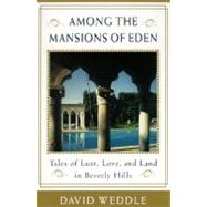 Among the Mansions of Eden