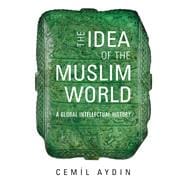 The Idea of the Muslim World