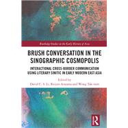 Brush Conversation in the Sinographic Cosmopolis