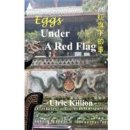 Eggs Under a Red Flag