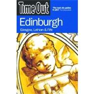 Time Out Edinburgh Glasgow, Lothian, and Fife