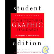 Architectural Graphic Standards, Student Edition, An Abridgment of the 9th Edition