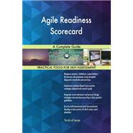 Agile Readiness Scorecard A Complete Guide