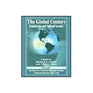 Global Century : Globalization and National Security - Volume I
