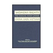 Women's Rights to House and Land: China, Laos, Vietnam