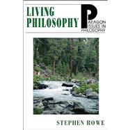 Living Philosophy Remaining Awake and Moving Toward Maturity in Complicated Times