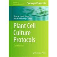 Plant Cell Culture Protocols