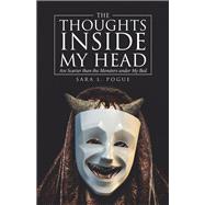 The Thoughts Inside My Head