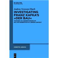 Investigating Franz Kafka's “Der Bau”