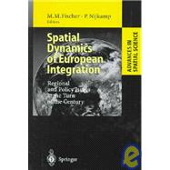 Spatial Dynamics of European Integration
