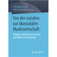 Von Der Sozialen Zur Ökosozialen Marktwirtschaft