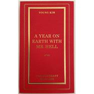 A Year on Earth with Mr. Hell
