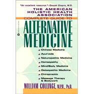 The American Holistic Health Association's Complete Guide to Alternative Medicine