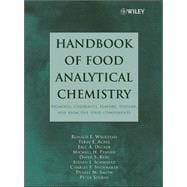 Handbook of Food Analytical Chemistry, Volume 2 Pigments, Colorants, Flavors, Texture, and Bioactive Food Components,9780471718178