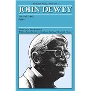 John Dewey The Later Works, 1925 - 1953