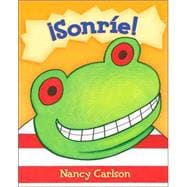 Sonrie!/ Smile a Lot!