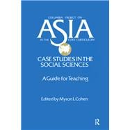 Asia: Case Studies in the Social Sciences - A Guide for Teaching