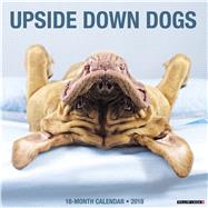 Upside Down Dogs 2018 Calendar