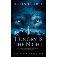 Hungry is the Night