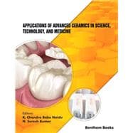 Applications of Advanced Ceramics in Science, Technology, and Medicine