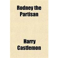 Rodney the Partisan