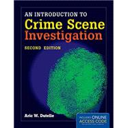 An Introduction to Crime Scene Investigation
