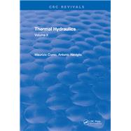 Thermal Hydraulics: Volume II